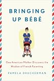 Bringing Up Bebe