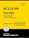 NCLEX-RN Secrets Study Guide: NCLEX Test Review for the National Council Licensure Examination for Registered Nurses