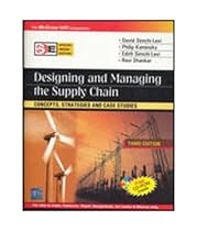Designing and Managing the Supply Chain: Concepts, Strategies and Case Studies Designing and Managing the Supply Chain: Concepts, Strategies and Case Studies