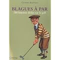 Blagues � Par : 500 histoires dr�les sur le golf