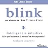 Blink (En Espanol) | Malcolm Gladwell