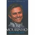 Jose Mourinho: Simply the Best
