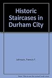 Historic staircases in Durham City