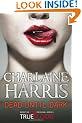 Dead Until Dark: A True Blood Novel