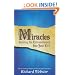 Miracles: Inviting the Extraordinary Into Your Life