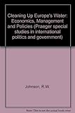 Cleaning up Europe's waters : economics, management and policies