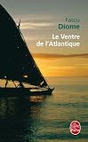 Le Ventre de L'Atlantique (Le Livre de Poche)