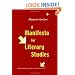 A Manifesto for Literary Studies (Short Studies from the Walter Chapin Simpson Center for the)