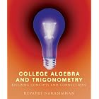 College Algerbra and Trigonometry: Building Concepts and Connections by Revathi Narasimhan