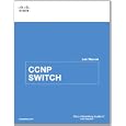 CCNP SWITCH Lab Manual (Lab Companion)