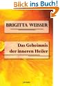 Das Geheimnis der inneren Heiler