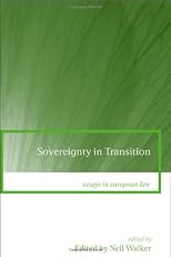 Sovereignty in Transition (Essays in European Law)