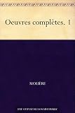 Oeuvres completes. 1 (French Edition)