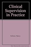 Clinical supervision in practice