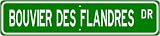 Bouvier des Flandres STREET SIGN ~ High Quality Aluminum ~ Dog Lover