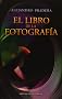 El libro de la fotograf¡a (Spanish Edition)