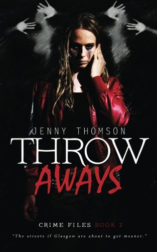 Throwaways (Crime Files) (Volume 2)
