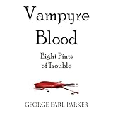 vampyre blood eight pints of trouble