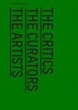 Rotterdam Dialogues: The Critics, The Curators, The Artists