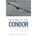 Return of the Condor: The Race to Save Our Largest Bird from Extinction