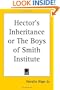 Hector's Inheritance or the Boys of Smith Institute