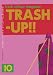 ���� TRASH-UP!! vol.10(����)