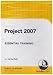 Project 2007 Essential Training