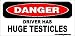 Danger Driver Has Huge Testicles Bumper Sticker / Decal