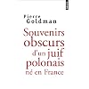 Souvenirs obscurs d'un juif polonais n� en France