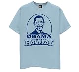 Obama is my Homeboy T-Shirt