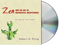 Zen and the Art of Motorcycle Maintenance