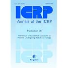ICRP Publication 86: Prevention of Accidents to Patients Undergoing Radiation Therapy by ICRP