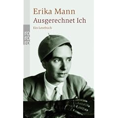 Ausgerechnet Ich: Ein Lesebuch