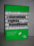 Education rights handbook : an advisors' guide to the legal rights of school children