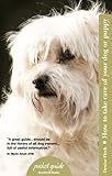 How to Take Care of Your Dog or Puppy (Pocket Guides (Quick Guides))