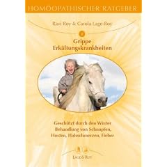 Hom�opathische Ratgeber: Hom�opathischer Ratgeber, Bd.5, Erk�ltungskrankheiten : Nr 5