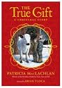 The True Gift: A Christmas Story