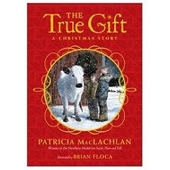 The True Gift: A Christmas Story