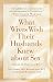 Image of What Wives Wish their Husbands Knew about Sex: A Guide for Christian Men