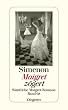 Maigret z�gert: S�mtliche Maigret-Romane