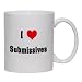 I Love/Heart Submissives Mug for Coffee / Hot Beverage (choice of sizes and colors)