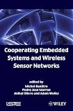 Cooperating Embedded Systems and Wireless Sensor Networks 