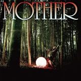 MOTHER 【初回限定盤】
