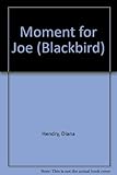 A moment for Joe
