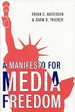 A Manifesto for Media Freedom