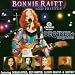 Bonnie Raitt and Friends [CD + DVD]