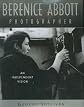 Berenice Abbott, Photographer: An Independent Vision