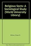 Religious sects : a sociological study