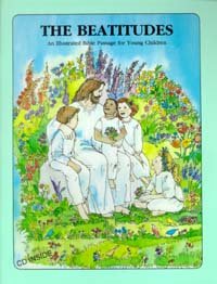 The Beatitudes Matthew 5:2-12:  King James Version : An illustrated Bible passage for young children