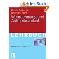 Wahrnehmung und Aufmerksamkeit (Basiswissen Psychologie)
